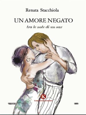 cover image of Un amore negato tra le note di un sax